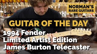 Video thumbnail for Guitar of the Day: 1994 Fender LTD Artist Edition James Burton Telecaster | Norman's Rare Guitars by Normans Rare Guitars