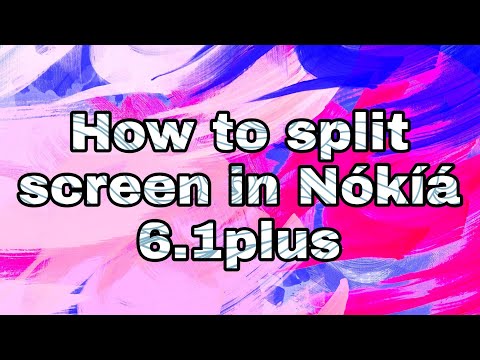 How to split screen in Nokia 6.1plus||Nokia 6.1plus main split screen kisha kare .