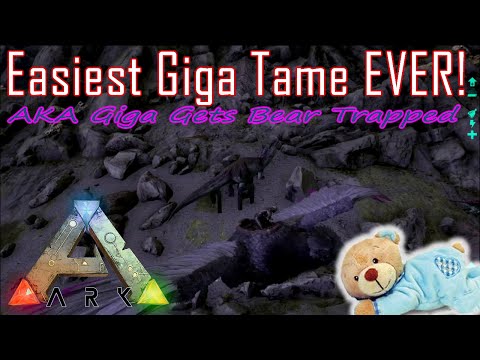 Easiest Giga Tame Ever Using Dinosaur Gateways and Large Bear Trap