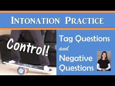 Intonation for Tag Questions & Negative Questions