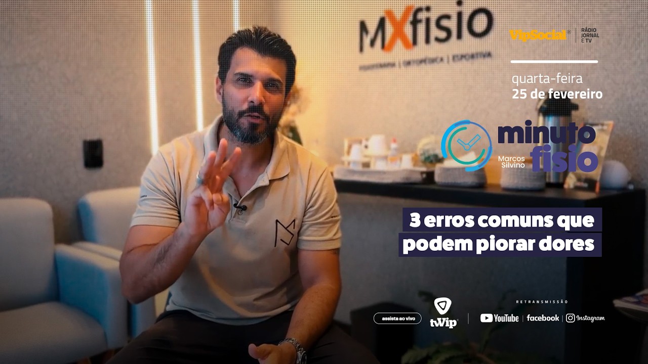 Minuto Fisio alerta para três erros que podem piorar suas dores