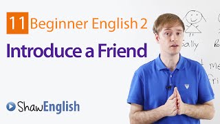 How to Introduce a Friend in English