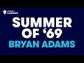 Summer Of '69 in the Style of "Bryan Adams ...