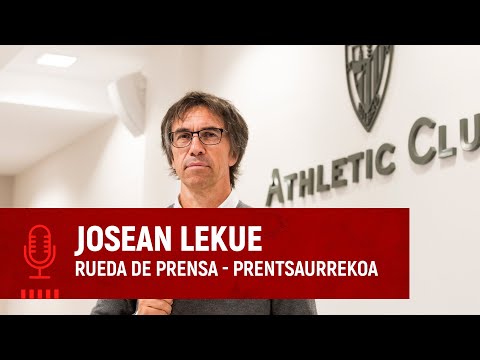 Imagen de portada del video 🎙️ Josean Lekue | Rueda de prensa