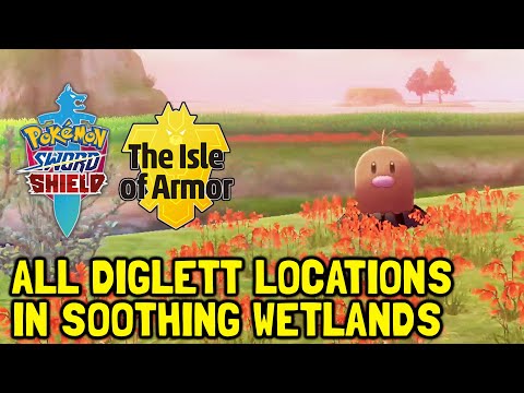Pokemon Sword & Shield The Isle Of Armor DLC All Diglitt Locations In Soothing Wtlands