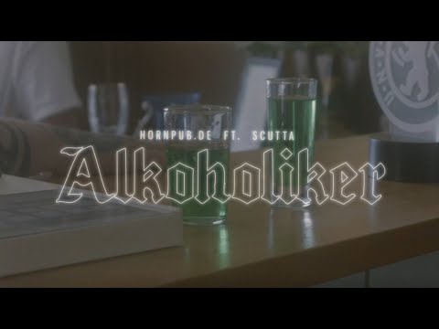 Scutta x Hornpub.de x Factoree Collective - Alkoholiker [Official Video]