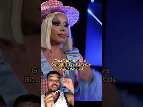 Grag Queen explica pra Blogueirinha bastidores de Drag Race Brasil! #blogueirinha #dragrace