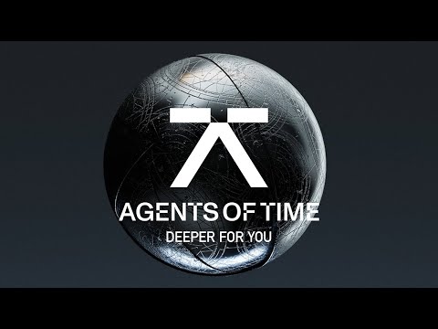 Agents Of Time - Deeper For You