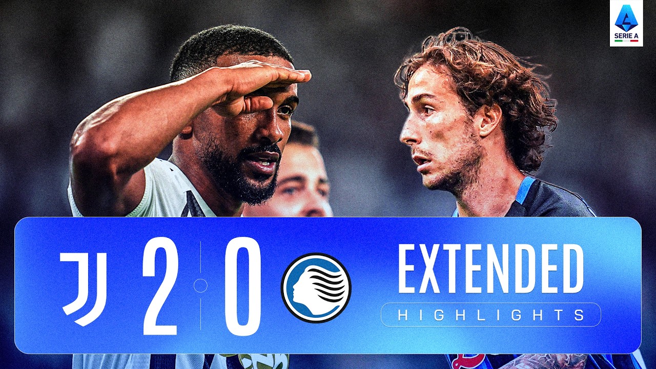 JUVENTUS-ATALANTA 2-0 | EXTENDED HIGHLIGHTS | SERIE A 2026/27