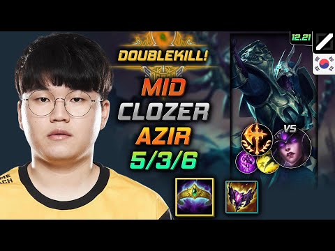 Clozer Mid Azir Build Crown of the Shattered Queen Conqueror - Azir Mid vs Syndra - LOL KR 12.21