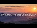 Ella - Standing In The Eyes Of The World