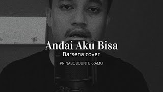 Download lagu ANDAI AKU BISA - CHRISYE (BASENA COVER) mp3 Download lagu ANDAI AKU BISA - CHRISYE (BASENA COVER) mp3