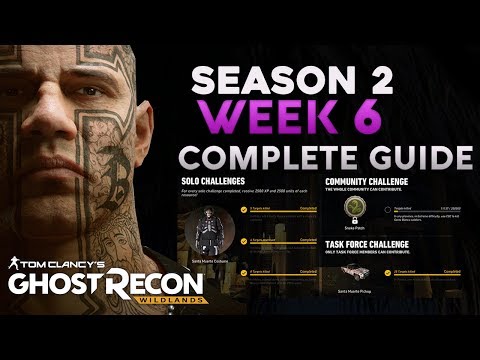 SEASON 2 WEEK 6 CHALLENGES GUIDE - GHOST RECON WILDLANDS - LIVE SEASON CHALLENGES GUIDE