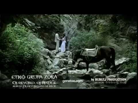 Etno Grupa Zora - ♫ Oj đevojko, oj ružice ♫ (OFFICIAL MUSIC VIDEO)