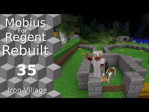 Mobius For Regent Rebuilt: 35 - Iron Village - The Night is Dark and Full of Terrors