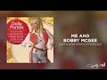 Dolly Parton - Me and Bobby McGee (Audio)
