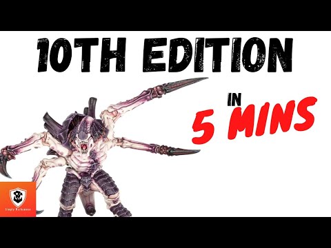 40k 10th Edition in 5 mins