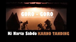 Download lagu KI NARTO SABDO - GORO GORO, WAYANG KULIT KARNO TANDING mp3