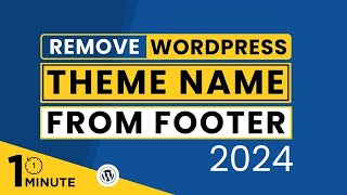 How To Remove WordPress Theme Name From Footer 2024 | Remove Theme Name From WordPress Footer