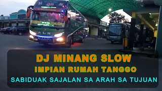 Download lagu DJ MINANG SLOW IMPIAN RUMAH TANGGO [Sabiduak sadayuang] Versi ALS mp3