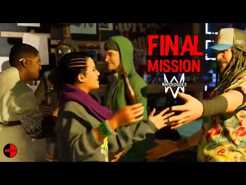 Watch Dogs 2 Final Mission Walkthrough