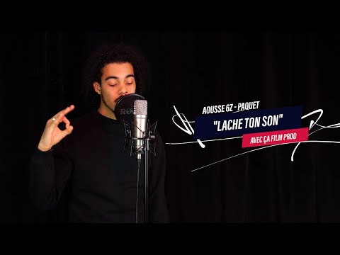 AOUSSE 6Z - PAQUET (live) | LACHE TON SON AVEC ÇA FILM PROD [EXCLU]
