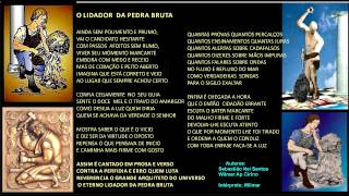 O LIDADOR DA PEDRA BRUTA, por Wilmar Cirino | Vídeo