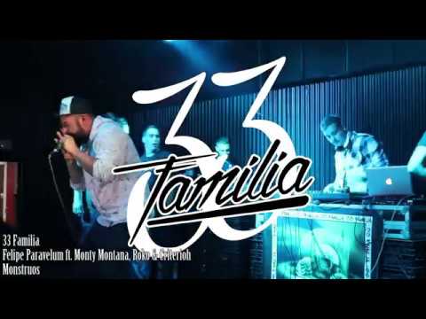33 Familia - Monty Montana, Felipe Paravelum, Roko & Criterioh - Monstruos