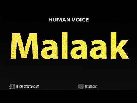 How To Pronounce Malaak