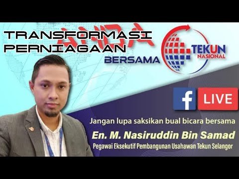 , title : 'TRANSFORMASI PERNIAGAAN ANDA BERSAMA TEKUN NASIONAL - Live Facebook Page PROTEGE'