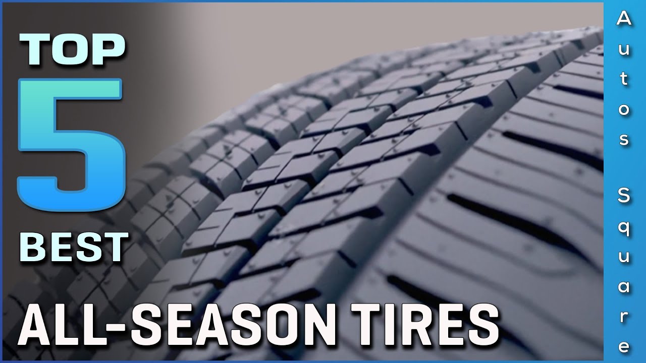 Top 5 Best All-Season Tires Review in 2023