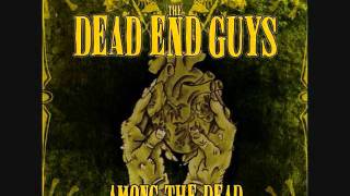 The Dead End Guys - Entombed