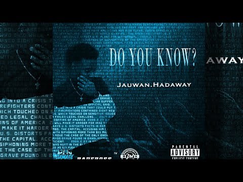 "Do You Know?" - Jauwan Hadaway (Lyric Video) prod.By Damage Musiq