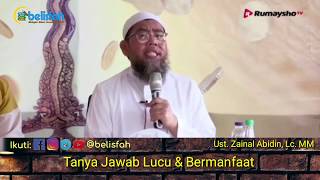 Download lagu Tanya Jawab Lucu & Bermanfaat | Ust. Zainal Abidin, Lc. MM mp3