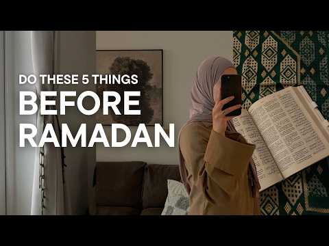 Before Ramadan 🌙 | 5 steps to make this your BEST Ramadan YET, in sha Allah