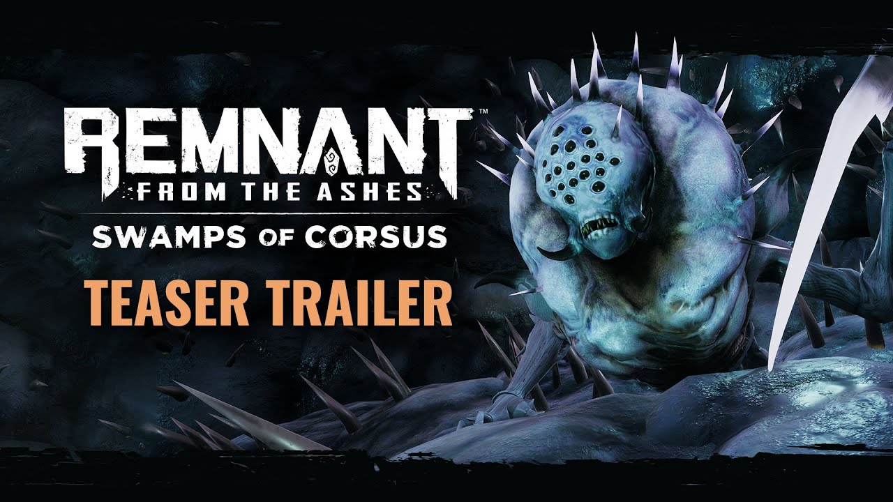 Remnant: From the Ashes - Swamps of Corsus | Survival Mode Trailer - YouTube