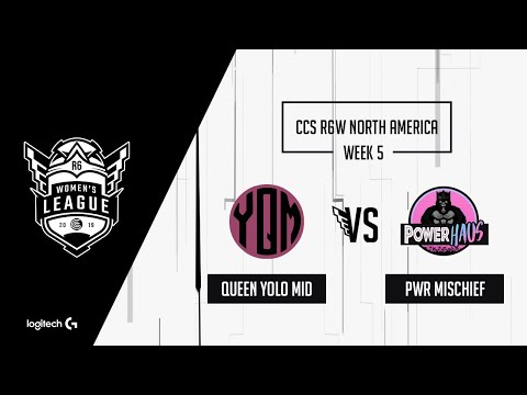Queen Yolo Mid vs. POWERHAUS Mischief - CCS R6 Women's League - NA Week 5 - Match 5 (OFF AIR)