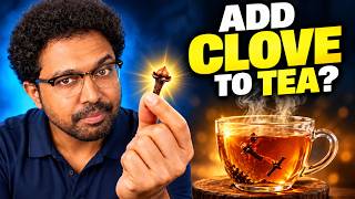What Happens When You Add 1 Clove to Your Morning Tea?