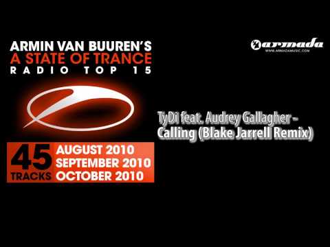 TyDi feat. Audrey Gallagher - Calling (Blake Jarrell Remix) (A State Of Trance Top 15 Preview)