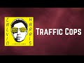 Calvin Harris - Traffic Cops (Lyrics)