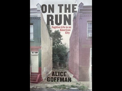 Book Review: "On the Run" written by Alice Goffman. An eye opening look into the inner city.