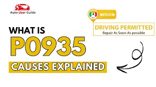 OBD Code p0935 Guide to Repair
