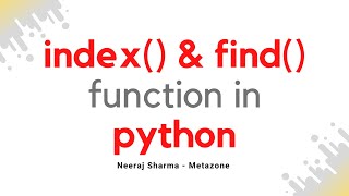 Find index of element in list python | Index Function In Python | Find Function In Python | Neeraj