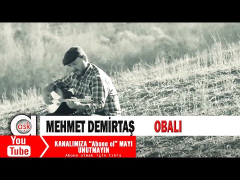 Mehmet Demirtaş - Obalı