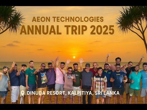 AEON Technologies Annual Trip 2025 | Unforgettable Moments at Dinuda Resort - Kalpitiya, Sri Lanka