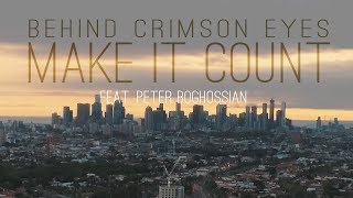 Behind Crimson Eyes - Foreword: Make It Count - feat. Peter Boghossian (2017)