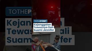 Polisi Ungkap Hal Aneh dari Kecelakaan Penyebab Tewasnya Dali Wassink Suami Jennifer Coppen di Bali