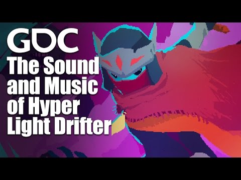 The Sound and Music of Hyper Light Drifter