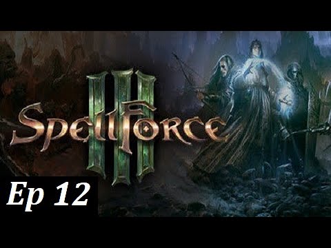 SpellForce 3 - Campaña - Ep 12