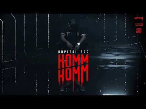 CAPITAL BRA - KOMM KOMM (prod. by Beatzarre & Djorkaeff, B-Case, 27th)